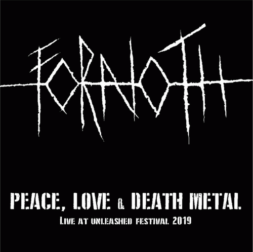 Peace, Love & Death Metal - Live at Unleashed Festival 2019